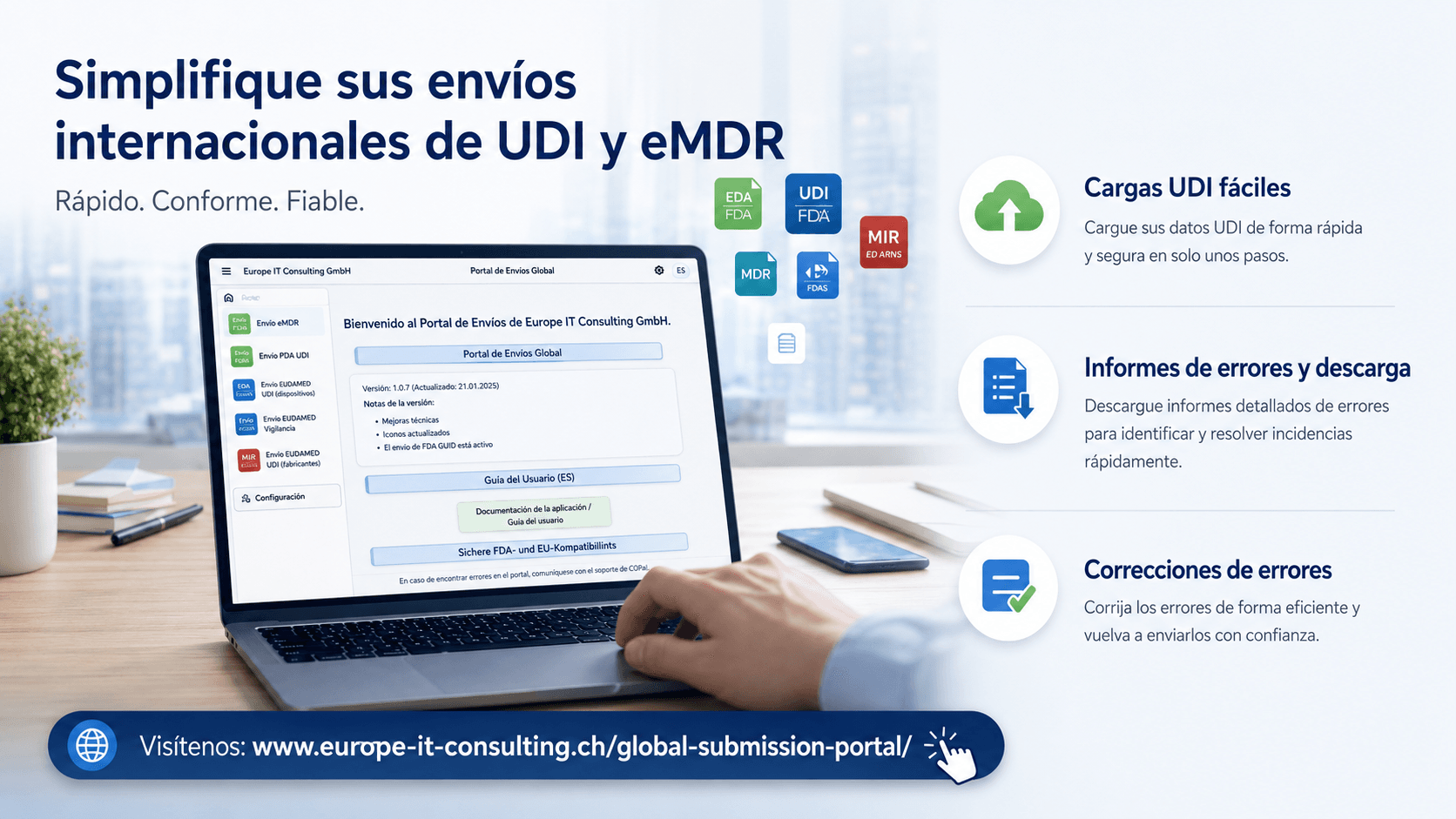 Global Submission Portal para envíos UDI y regulatorios internacionales